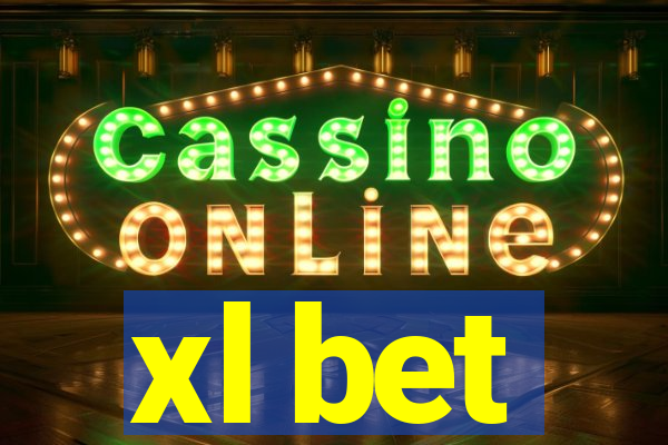 xl bet